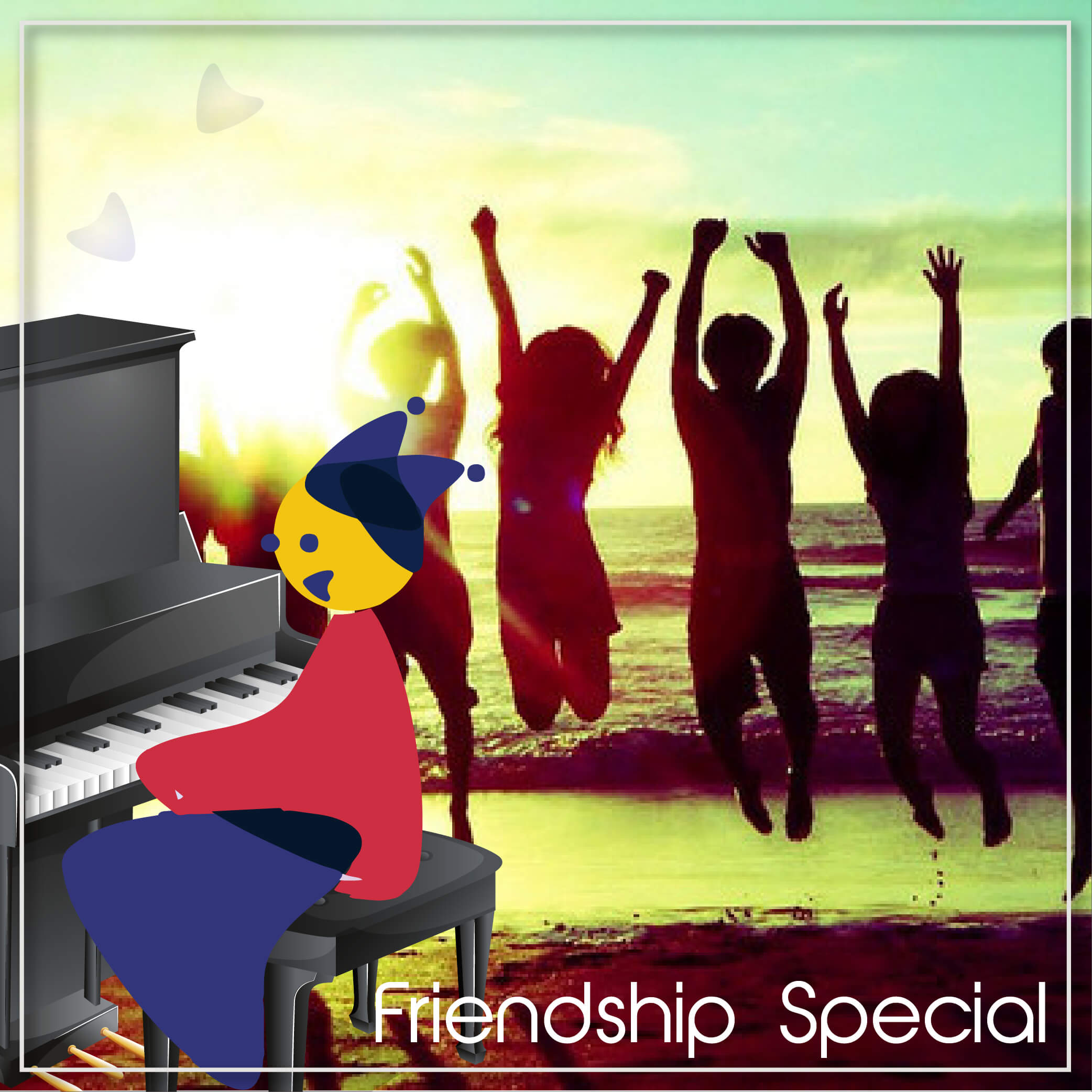 Friendship special Piano Tunes